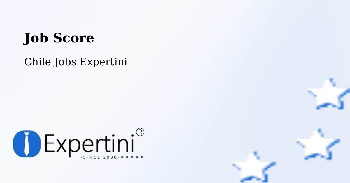 Job Score & Job Description Score Tool – Penco - Chile Jobs Expertini