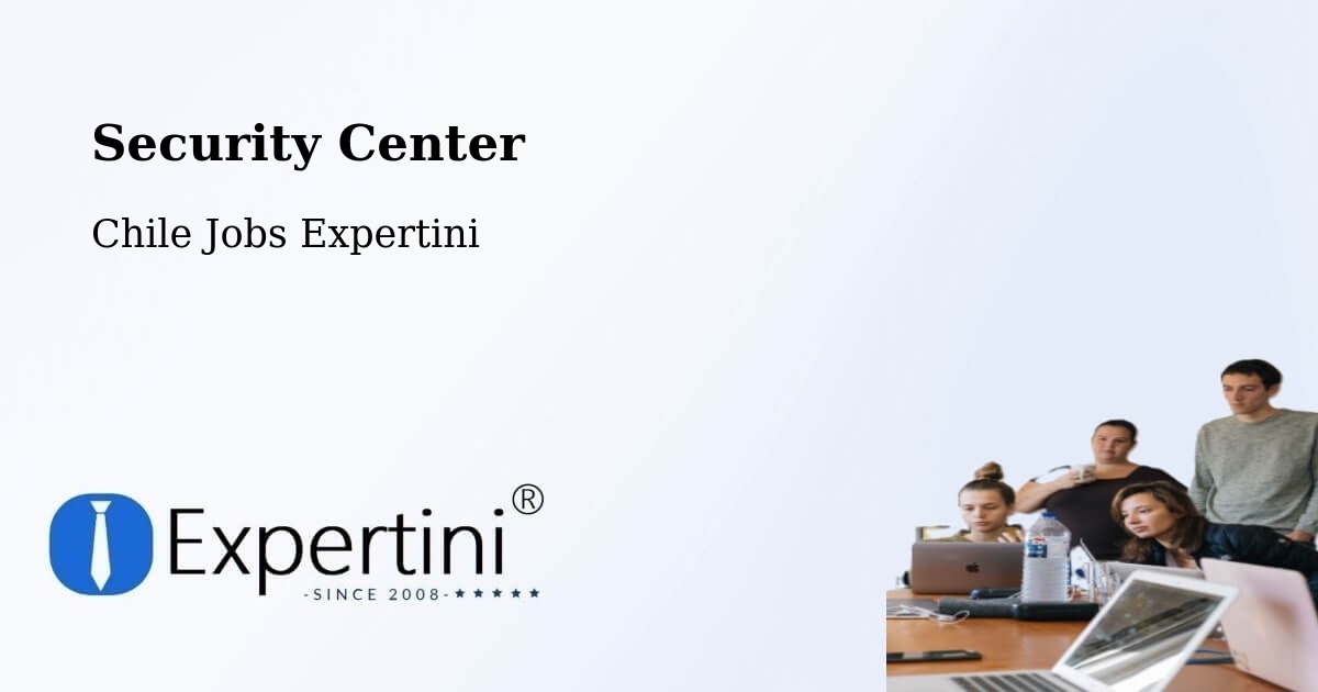 Security & Compliance – Penco - Chile Jobs Expertini