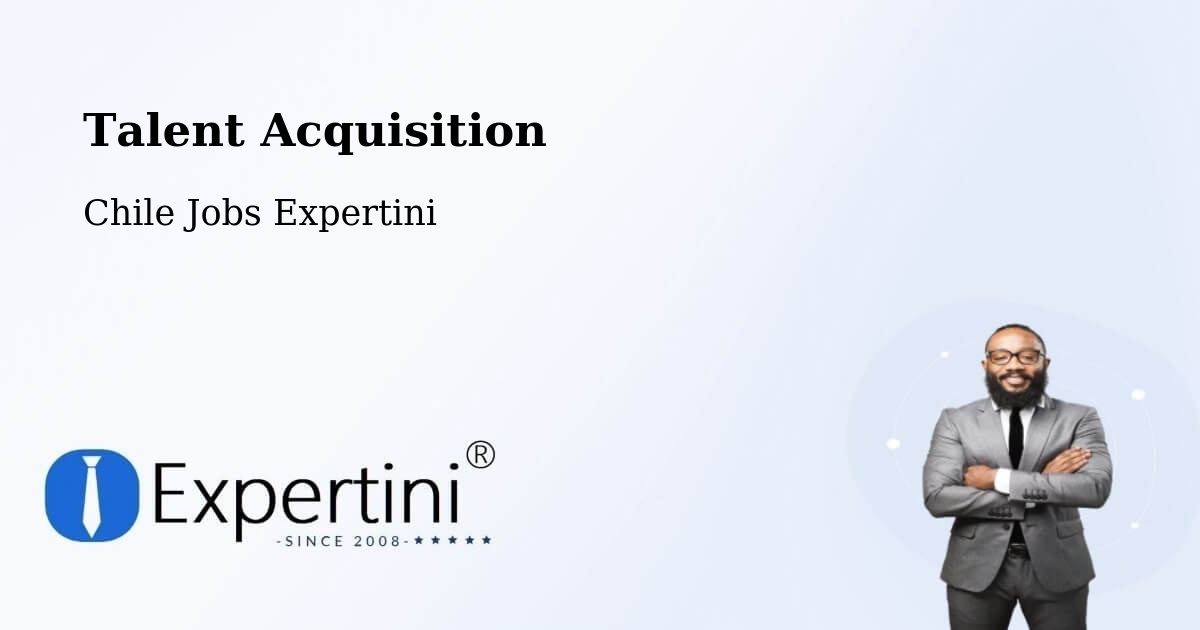 Post Jobs & Find Candidates in Penco – Talent Acquisition Solutions - Chile Jobs Expertini